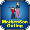 Mother Son Outing